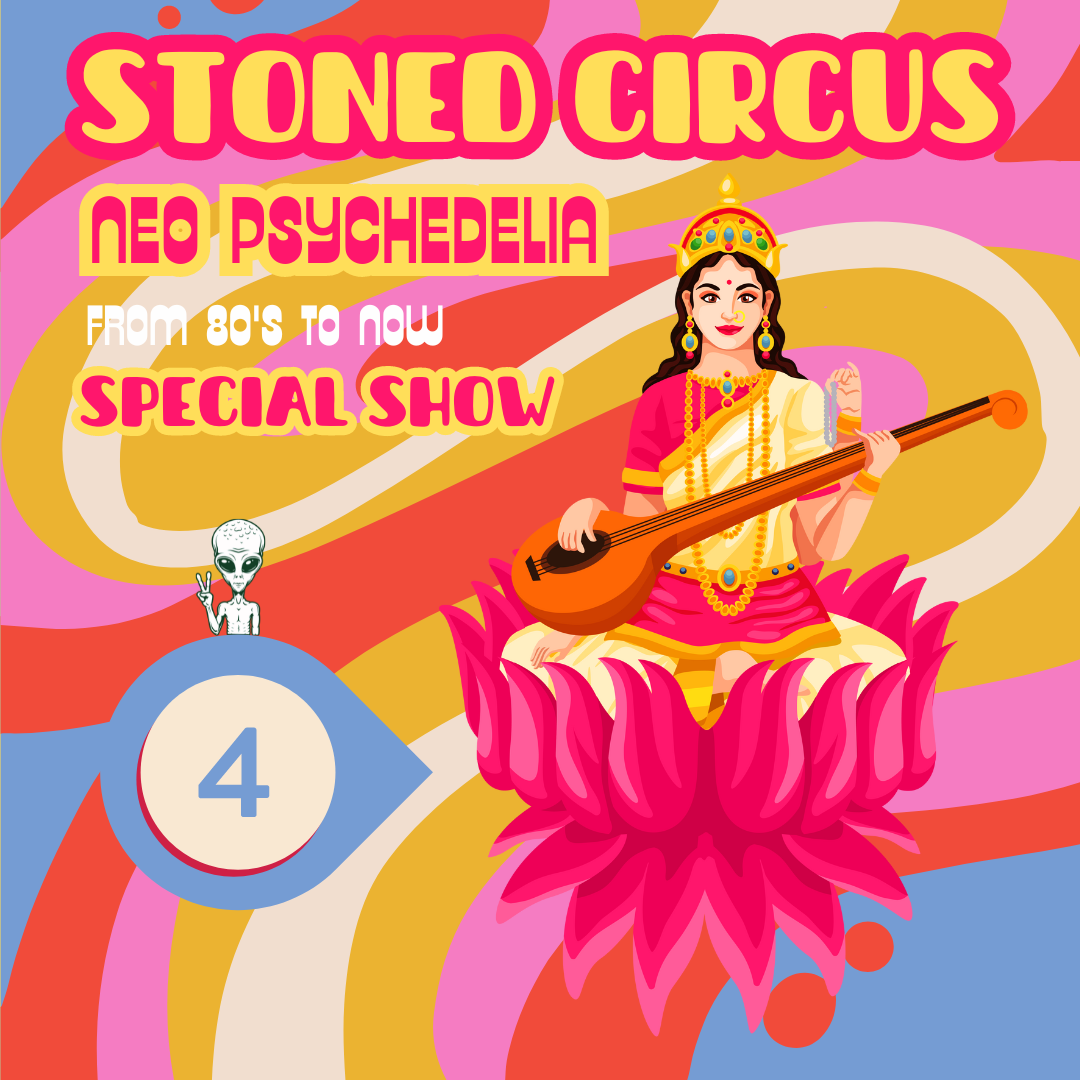 Special show : Neo Psychedelia Special #4